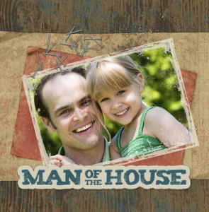 Man of the House