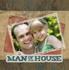 Man of the House