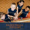 Basketball Dreams