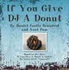 If you give DJ a donut - Stories Photo Book
