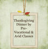 Thanksgiving Prevoc/Avid Dinner - Education Photo Book