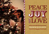 Peace, Joy and Love - Holiday Flat Card