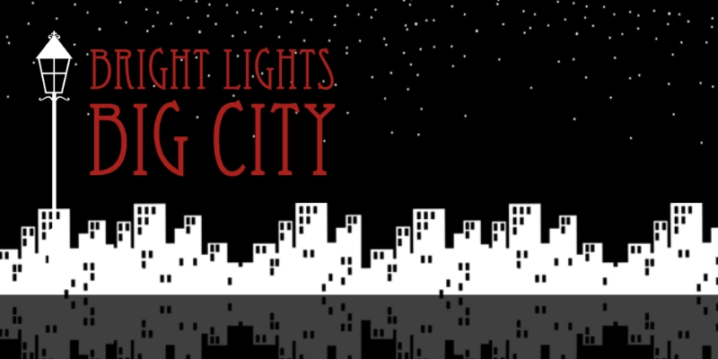 Bright Lights Big City